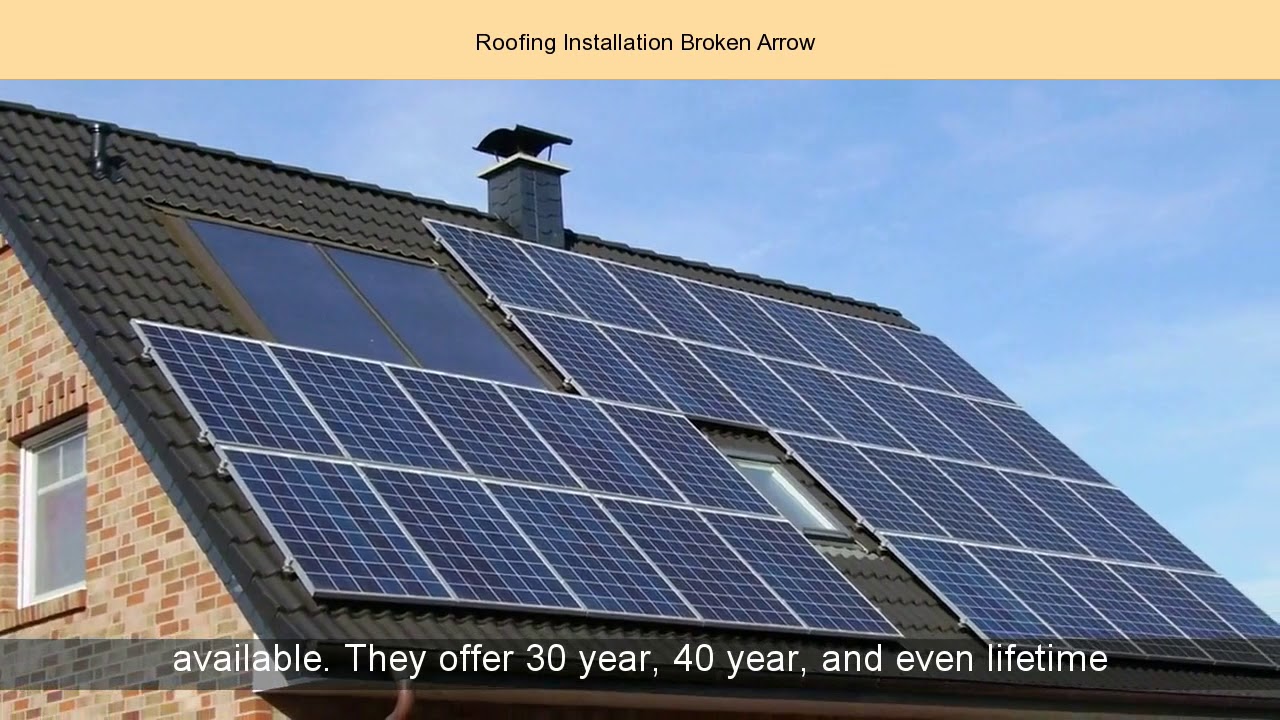 Roofing Installation Broken Arrow