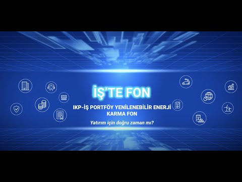 IKP - İş Portföy Yenilenebilir Enerji Karma Fon