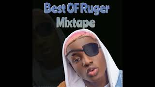 Best Of Ruger Afrobeat Mix 2023