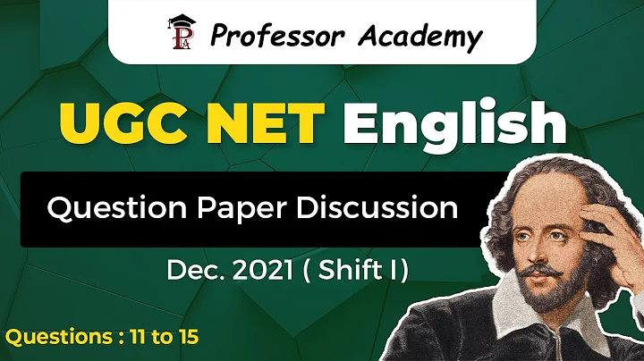 UGC NET English 2022 | PYQ Discussion | Q. No: 11 to 15 - DayDayNews