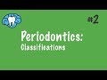 Periodontics | Classifications | NBDE Part II
