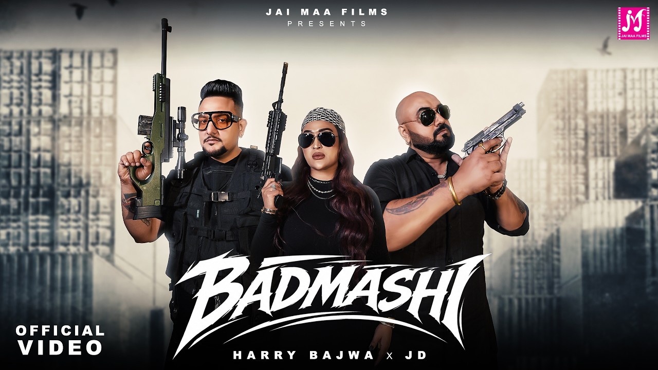 Watch Badmashi (Official Video) | JD X Harry Bajwa | New Punjabi Song 2026 | Jai Maa Films on YouTube Watch Badmashi (Official Video) | JD X Harry Bajwa | New Punjabi Song 2026 | Jai Maa Films on YouTube