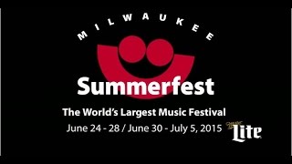 Summerfest 2015 Grounds Stage Headliner Announcement