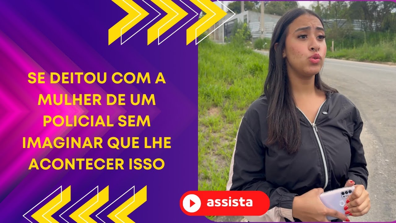 Se deitou com a mulher de um policial sem imaginar que lhe acontecer isso
