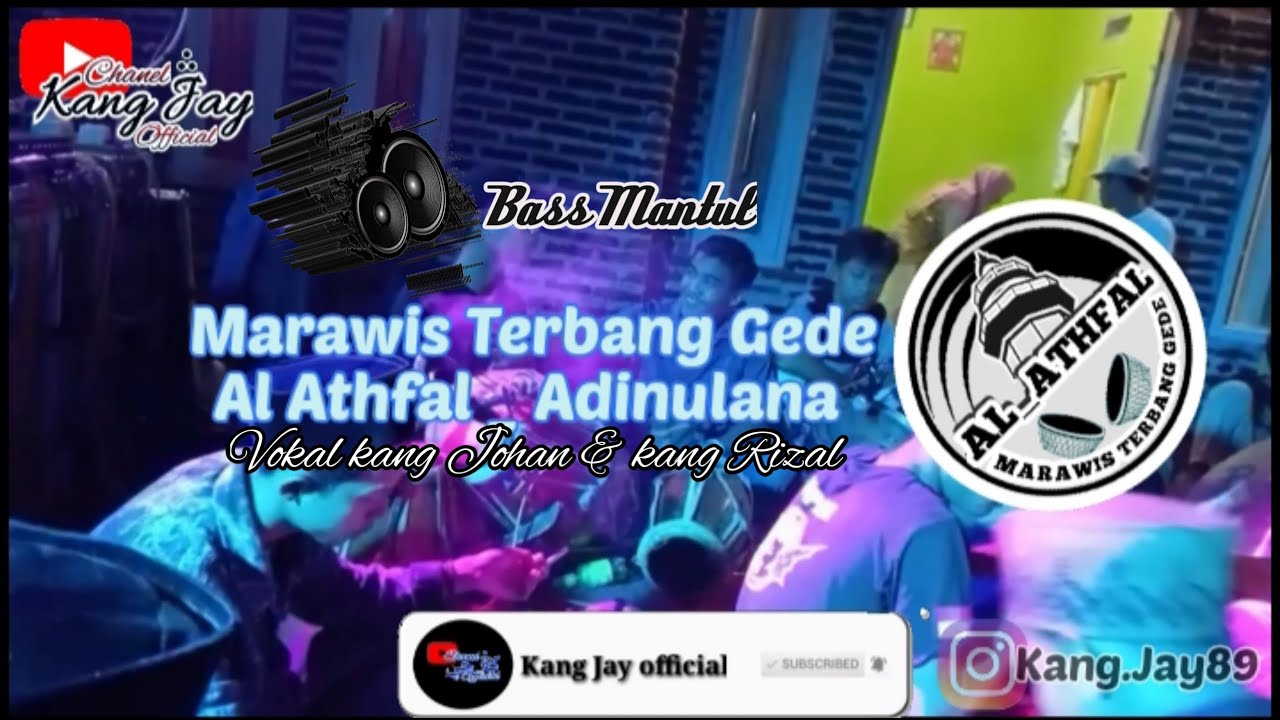 🎵🔴Adinulana || Terbaru Marawis Terbang Gede Al Athfal || Vokal kang Johan & Kang Rizal