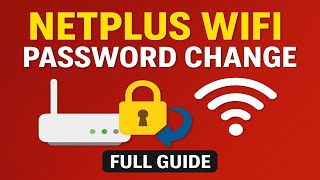 Netplus WiFi Password Change Kaise Kare | How to chnage Wifi password | Full Guide 2025 screenshot 5