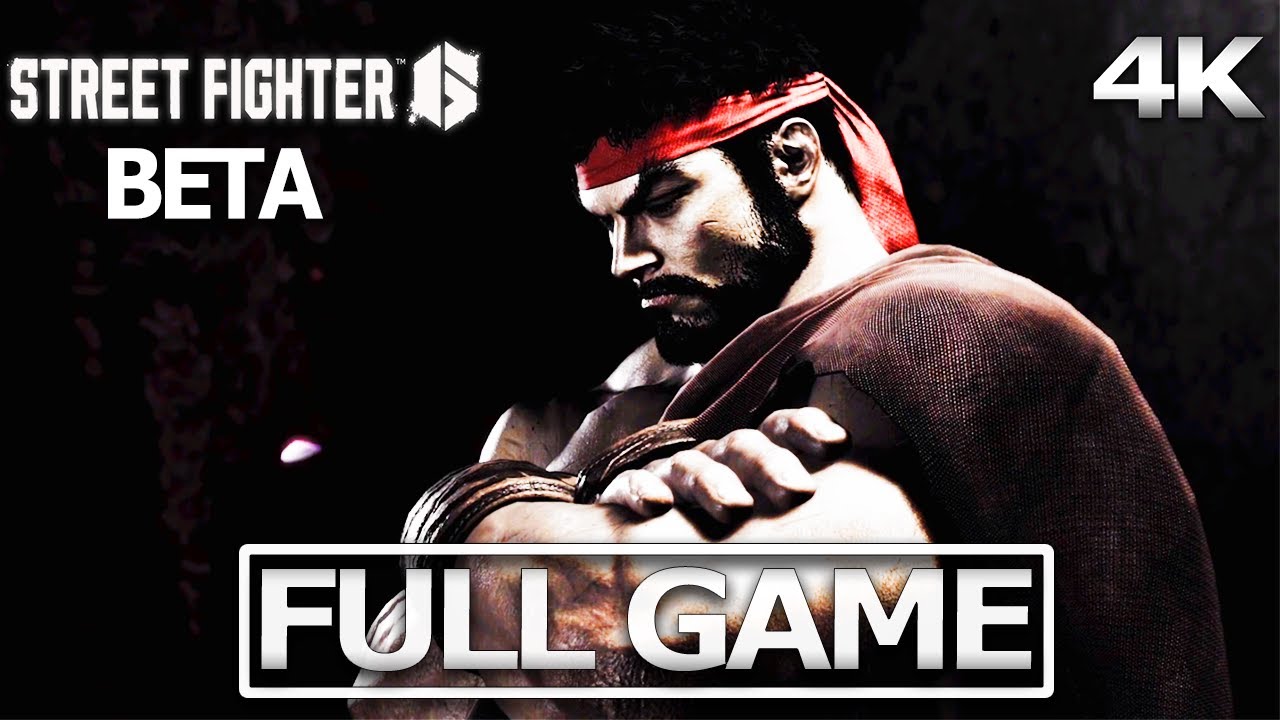 Street Fighter 6 Beta Full Gameplay Walkthrough / No Commentary 【FULL BETA】4K 60FPS UHD