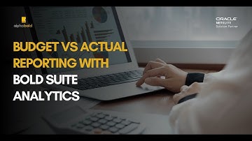 Budget vs. Actual Reporting with BOLDSuite Analytics