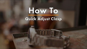 How To: Quick Adjust Clasp