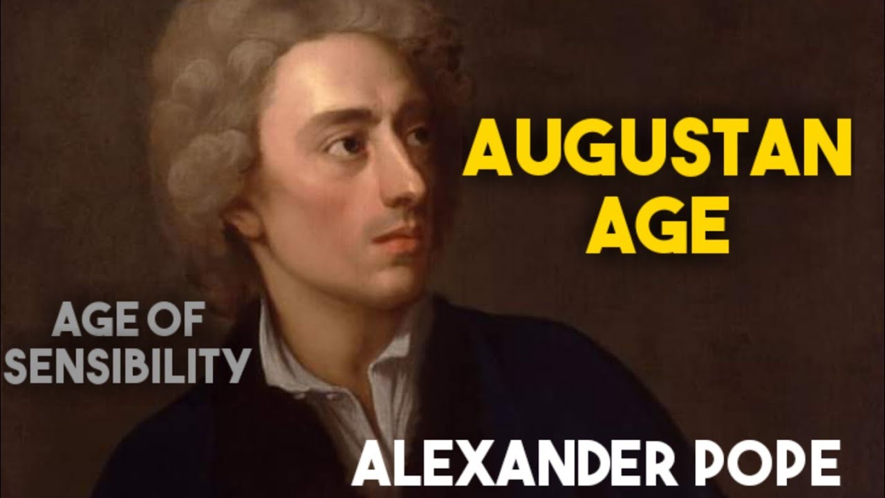 Augustan Age Age Of Sensibility Alexander Pope Urdu hindi YouTube augustan-age-age-of-sensibility-alexander-pope-urdu-hindi-youtube