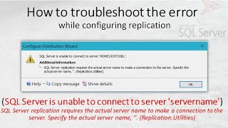 Replication Error during Configuration || Steps to Troubleshoot Replication Error ||  SQL DBA