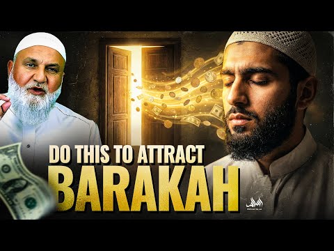 THE ULTIMATE GUIDE TO ATTRACTING BARAKAH IN LIFE Ustadh Mohamad Baajour 