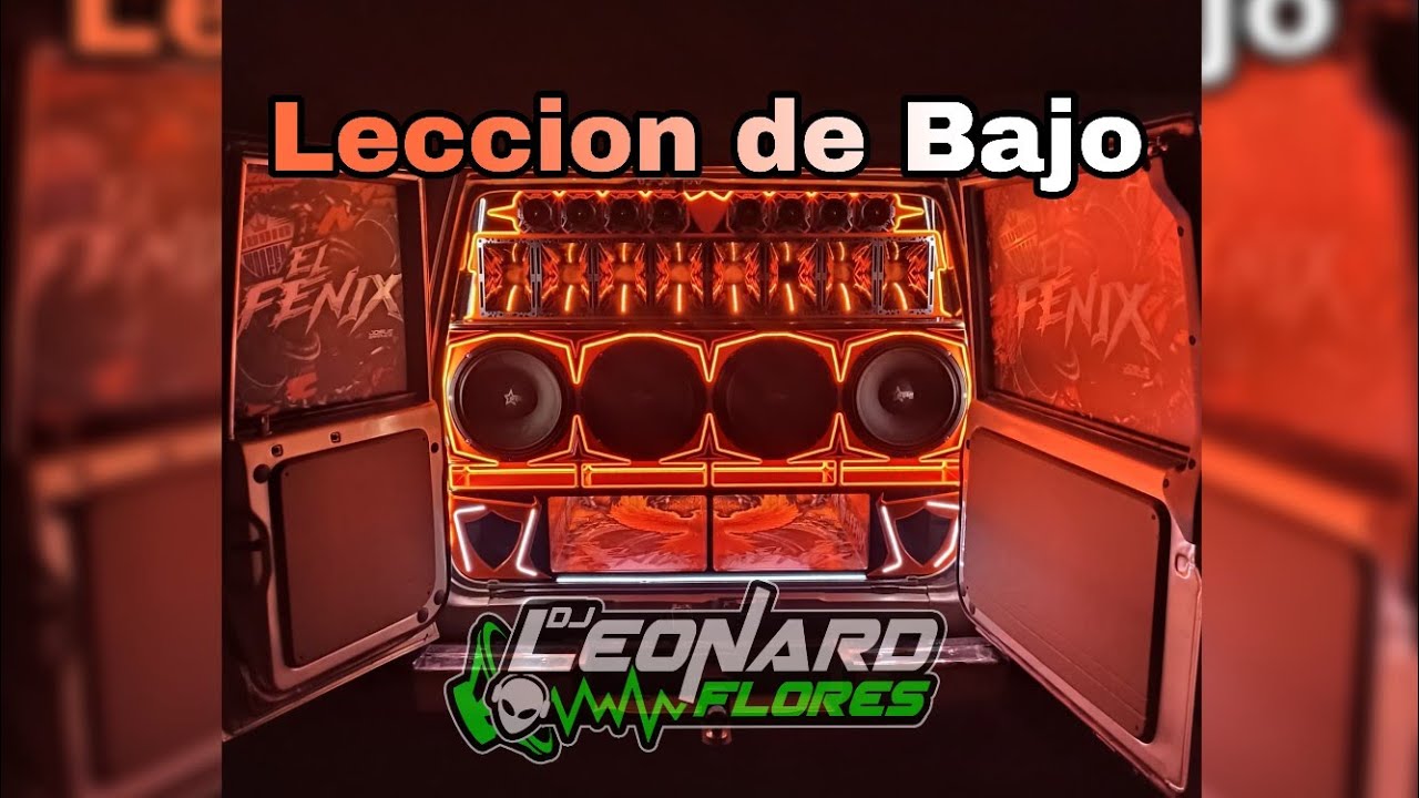 🔥CAR AUDIO 2026🔥LECCIÓN DE BAJO OFENSIVO❌️DJ LEONARD FLORES