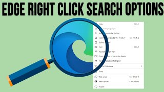 Mastering Microsoft Edge Right-Click Search Options