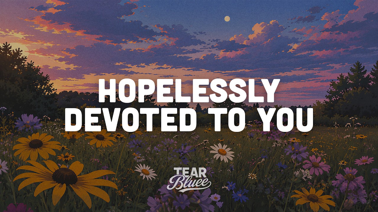 Olivia Newton-John - Hopelessly Devoted To You (Lyrics)