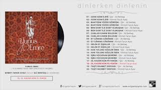 OL KADİR-İ KÜN FE-YEKÜN/ YUNUS EMRE BESTELERİ / AHMET FARUK AYAZ