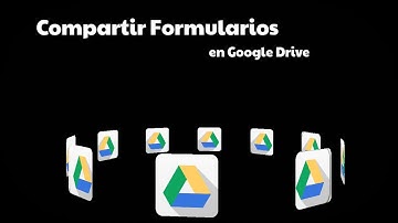 Cómo compartir-enviar Formularios de Google Drive