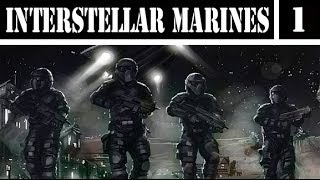 ✖ Interstellar Marines » Back To The Old School