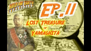Lost Treasure Of Yamashita - Ep.11: The Hollow Earth (HEX Campaign) FINALE
