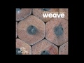 weave - lux natura - extended groove