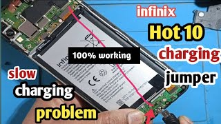 infinix hot 10 charging jumper | infinix hot 10 slow charging solution