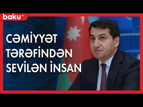Azərbaycanı sevən, dövlətçiliyə sadiq Hikmət Hacıyev - Baku TV