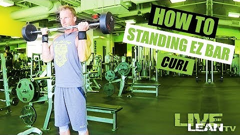 How To Do A STANDING EZ BAR CURL | Exercise Demonstration Video and Guide
