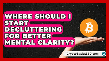 Where Should I Start Decluttering for Better Mental Clarity? | Your Organization Mentor