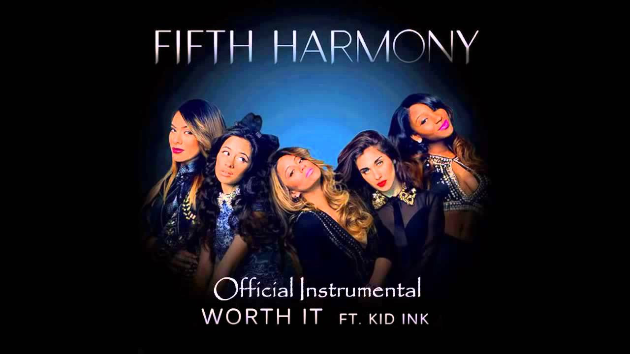 Fifth Harmorny   Worth  It instrumental