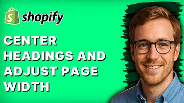 How to Center Headings and Adjust Page Width in Shopify Dawn Theme [2025 Guide]