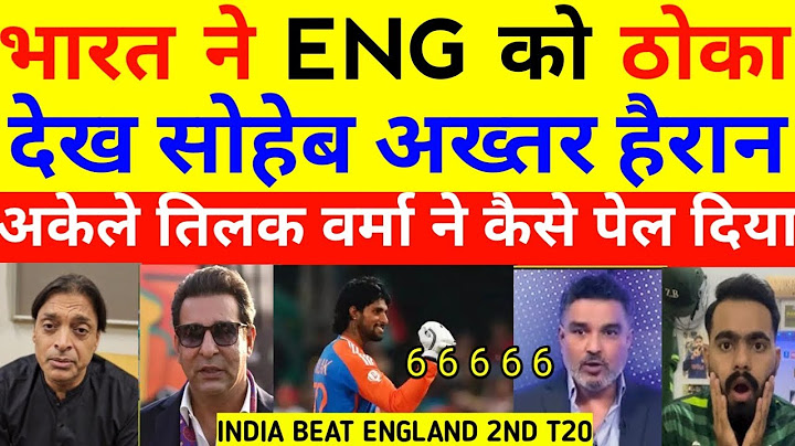 Pak Media Shoked India Beat England In 2nd T20 ||  Ind vs end 2nd T20 Match 2025 || Tilak Verma 72