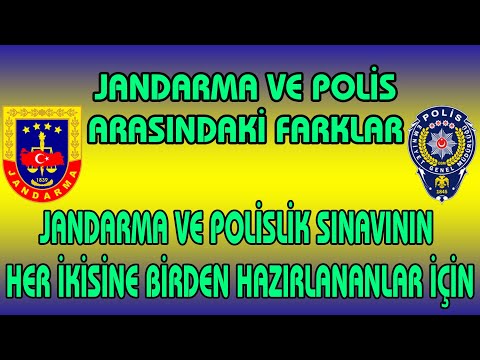 JANDARMA VE POLİS ARASINDAKİ FARKLAR