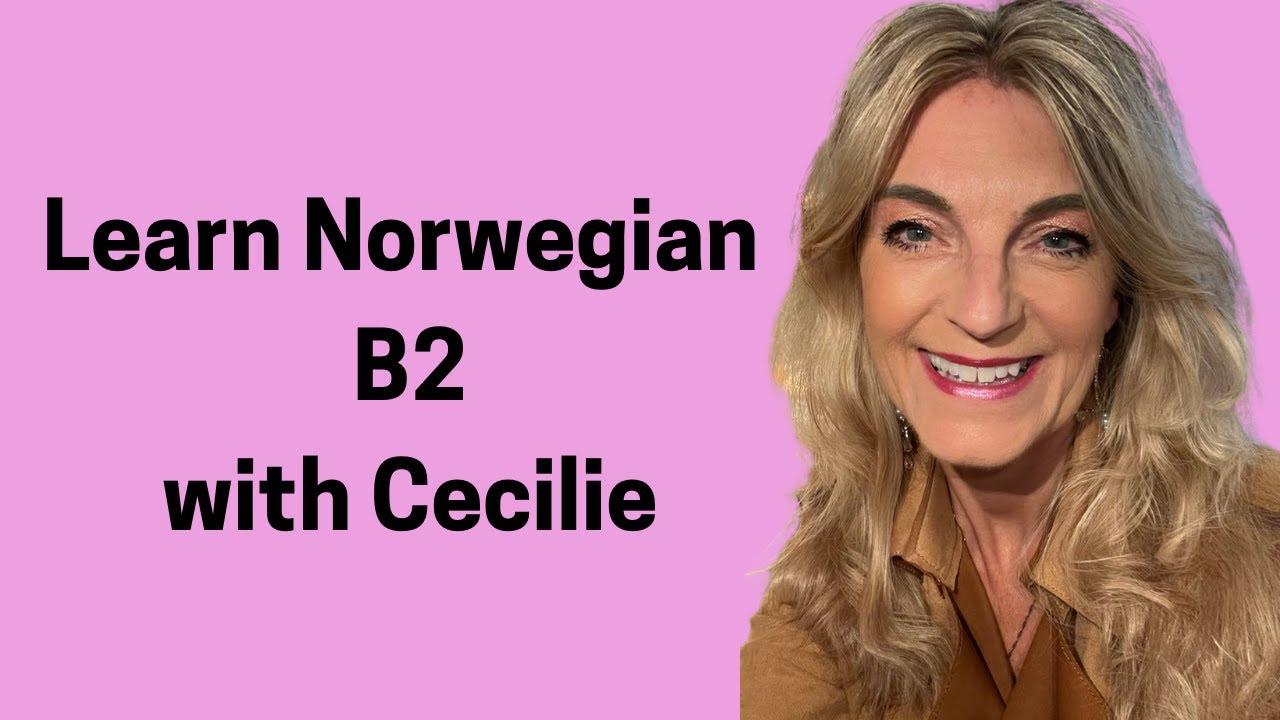 Video 216 I B2 Learn Norwegian I Learn how to write and understand a text un higher level