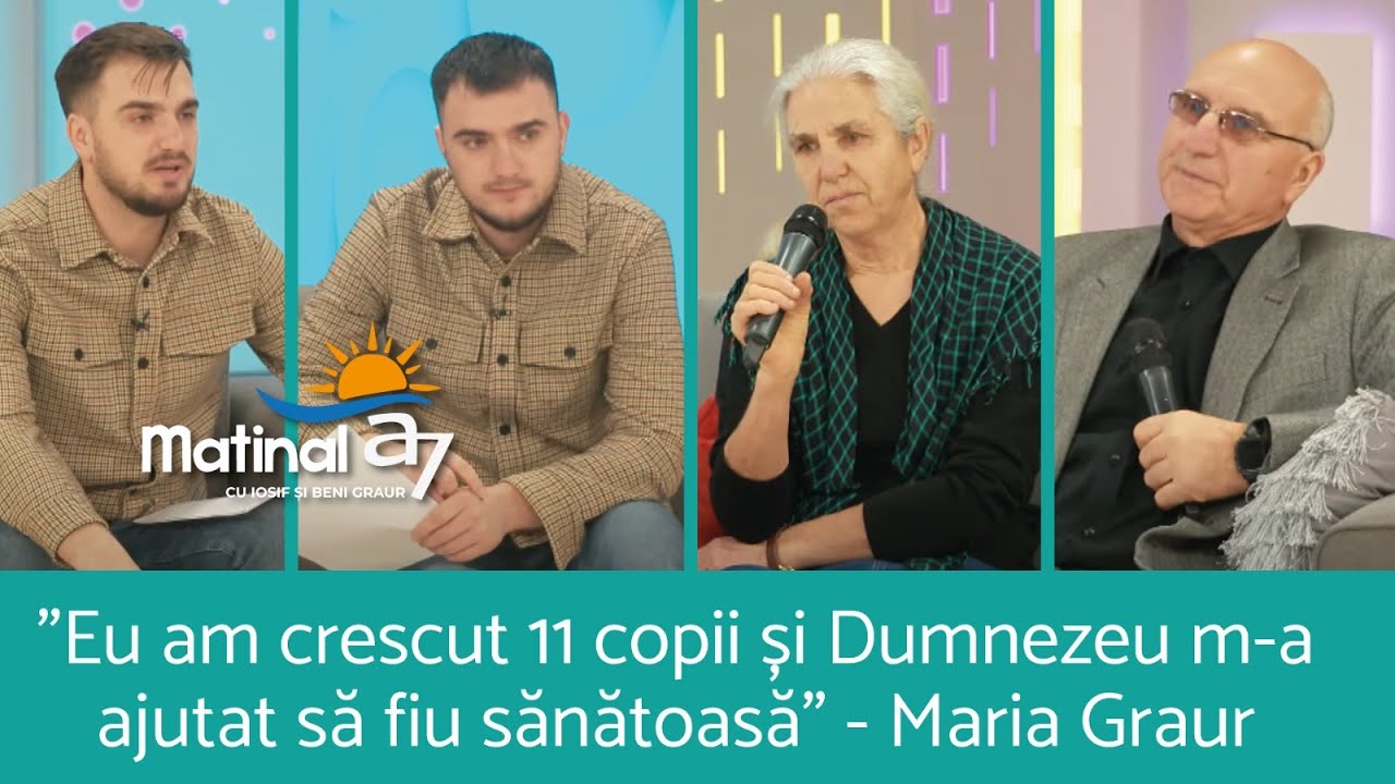 CE ÎNSEAMNĂ PENTRU O MAMĂ SĂ CREASCĂ 11 COPII? MATINAL A7TV CU BENI ȘI IOSIF GRAUR