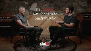Erik Thoeness - How do we Read and Study the Bible?