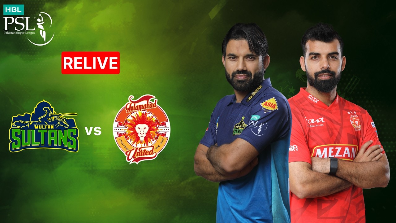 HBL PSL Relive – Multan Sultans vs Islamabad United | Match 13