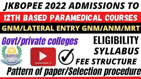 jkbopee 2022 admissions to GNM/Lateral entry/ANM/MRT,eligibility,fee,paper,syllabus ets #jkbopee#1k