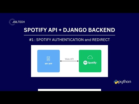 Spotify API with Django: Part 1 - Authentication & Creating a