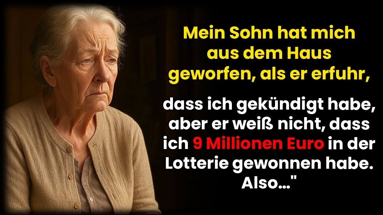 Mein Sohn warf mich raus, als ich kündigte – doch er weiß nicht, dass ich 9 Mio gewann!