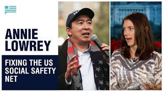 Annie Lowrey on America’s punitive safety net, and how we can fix it. | Andrew Yang | Yang Speaks