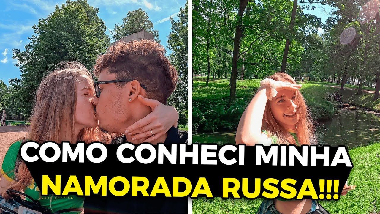 CONHECI MINHA NAMORADA RUSSA DE UM JEITO INESPERADO 😈