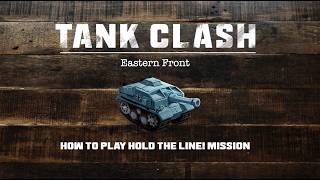 How to play Tank Clash: Eastern Front hold the line! mission screenshot 4