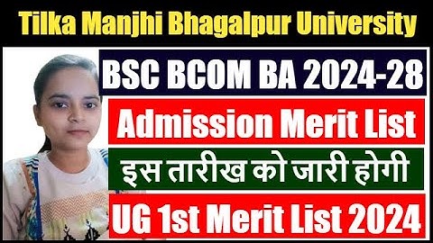 TMBU UG Admission 2024 Merit List | TMBU UG 1st Merit List 2024 | Tilka Manjhi Bhagalpur University