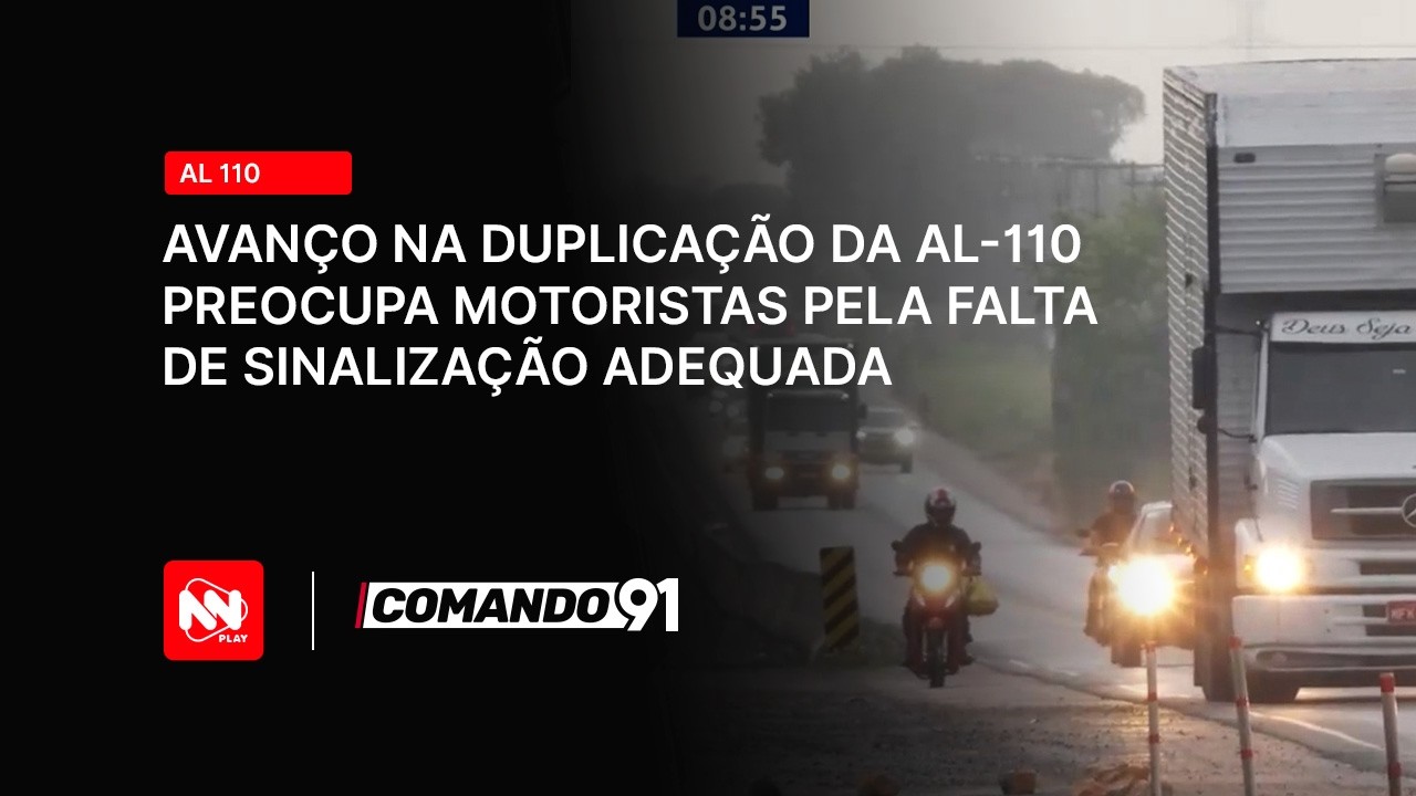Obra de duplicação da AL-110 segue, porém ausência de sinalização gera risco a motoristas