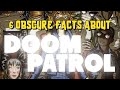 Test your Doom Patrol knowledge with these 6 Slightly Obscure Facts