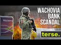 Wachovia Bank Scandal Mexican Cartel Money Laundering