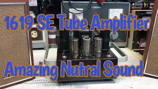 Famous 1619 Single Ended Tube Amplifier | The Vintage Audio Life Net Worth