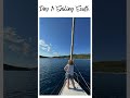 Anatomy of a Sailing Week Day 1