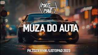 Klubowa muza do auta pażdziernik/listopad 2023