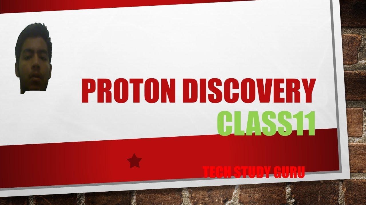 proton discovery (how proton was discovered) chemistry class11 - plus cinema - YouTube